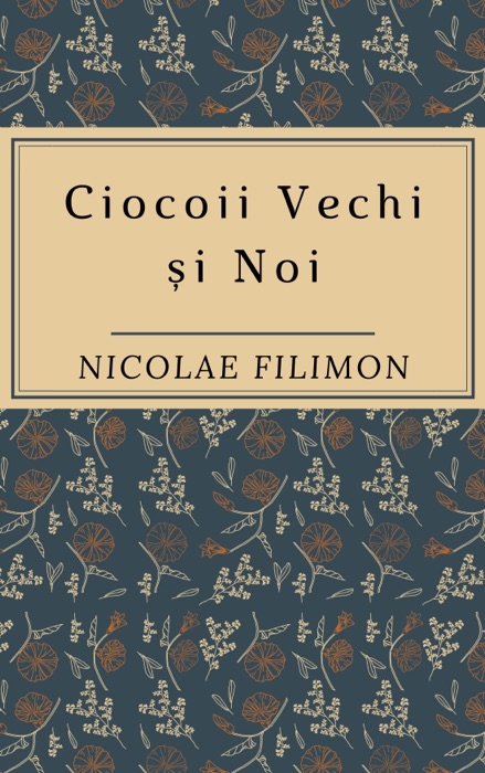 Ciocoii Vechi și Noi