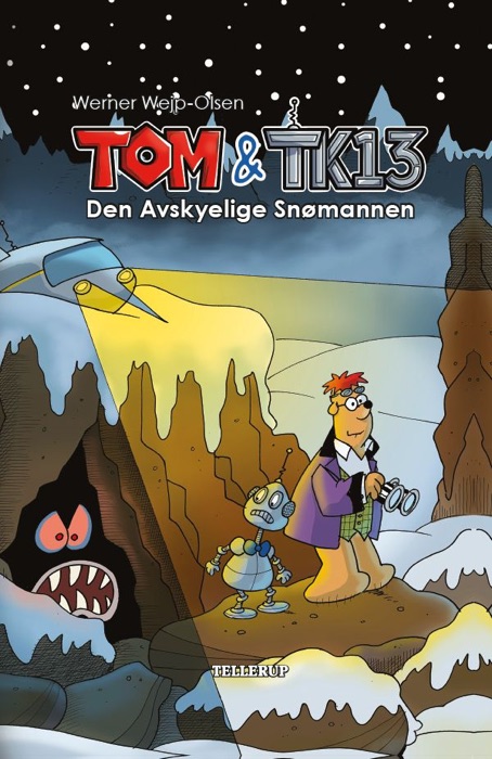Tom & TK13 #3: Den avskyelige snømannen