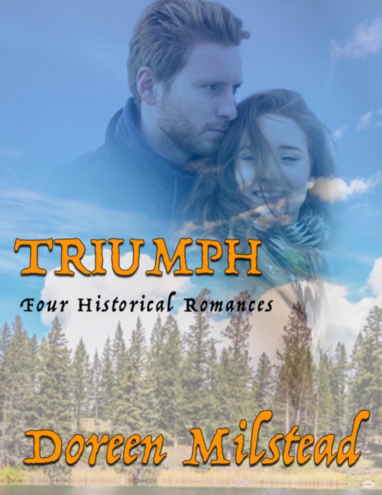 Triumph: Four Historical Romances