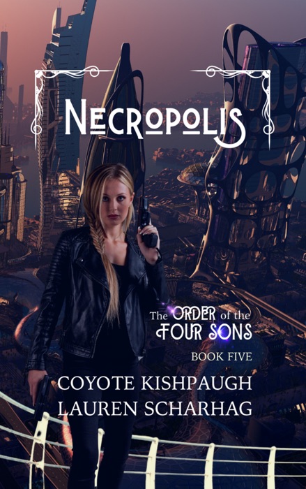 Necropolis: The Order of the Four Sons, Book V