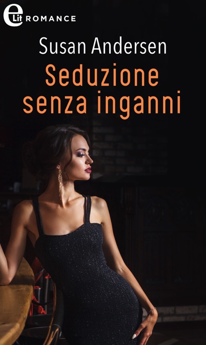 Seduzione senza inganni (eLit)