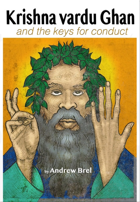 Krishna Vardu Ghan and The Keys For Conduct