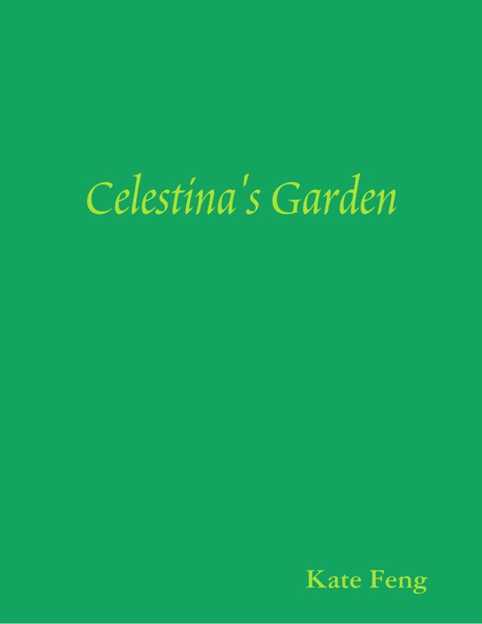 Celestina's Garden