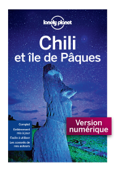 Chili et île de Pâques - 5ed - Lonely Planet Fr