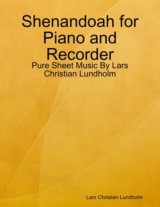 Shenandoah for Piano and Recorder - Pure Sheet Music By Lars Christian Lundholm