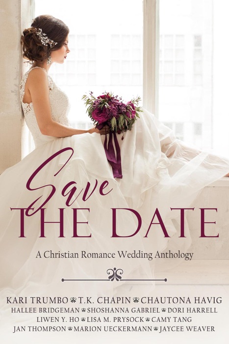 Save the Date: A Christian Romance Collection