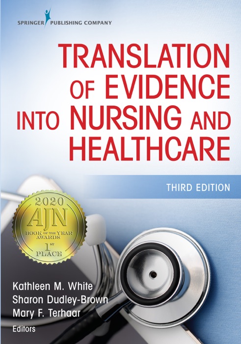 Translation of Evidence Into Nursing and Healthcare, Third Edition