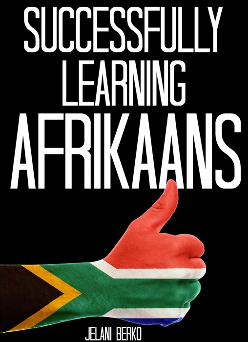 Successfully Learning Afrikaans