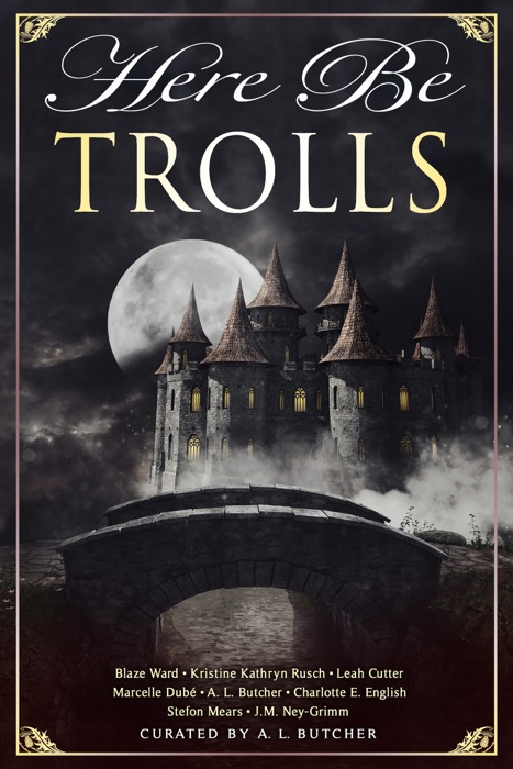 Here Be Trolls