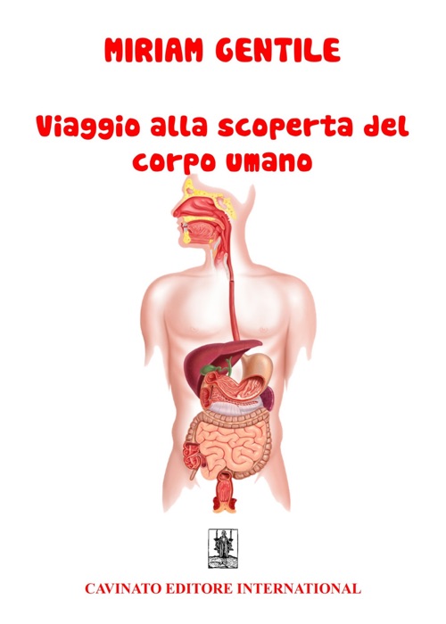 Viaggio alla scoperta del corpo umano