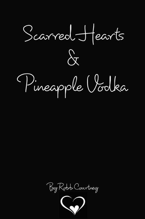 Scared hearts And Pinapple vodka