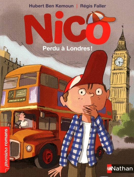 Nico, perdu à Londres ! - Roman Vie quotidienne - De 7 à 11 ans