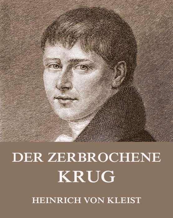 Der zerbrochene Krug