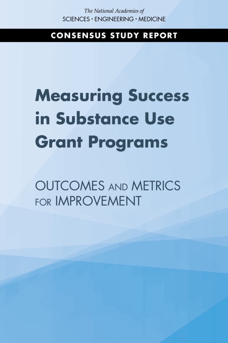 Measuring Success in Substance Use Grant Programs