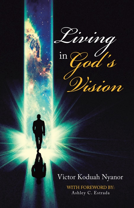 Living in God’s Vision