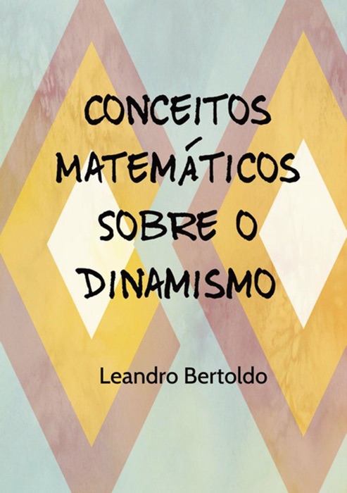 Conceitos Matemáticos Sobre O Dinamismo