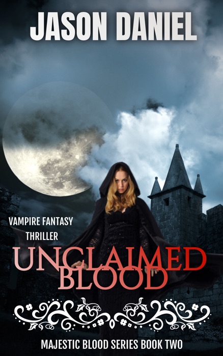 Unclaimed Blood Vampire Fantasy Thriller