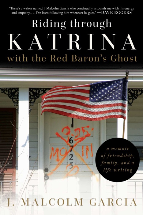 Riding through Katrina with the Red Baron's Ghost