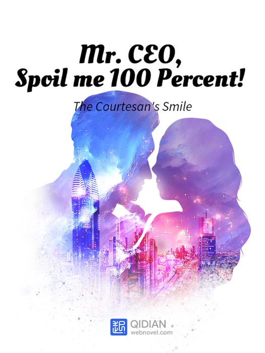 Mr. CEO, Spoil me 100 Percent! 3 Anthology