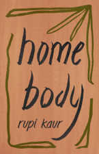 Home Body - Rupi Kaur Cover Art