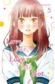 Love Me, Love Me Not, Vol. 5 - Io Sakisaka