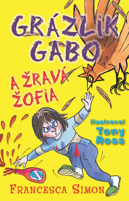 Grázlik Gabo a Žravá Žofia