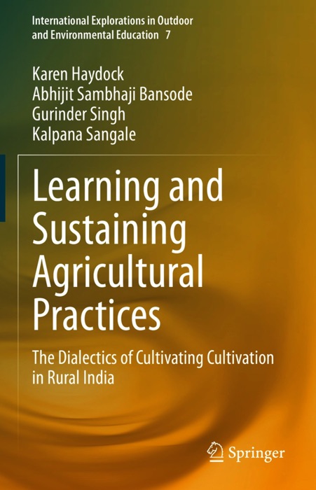 Learning and Sustaining Agricultural Practices