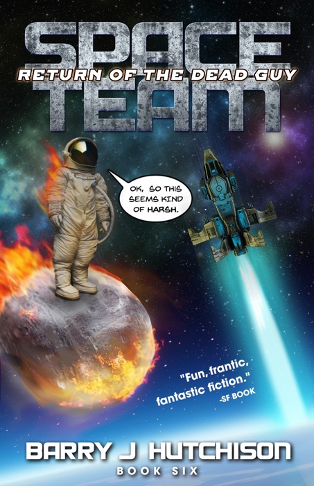 Space Team: Return of the Dead Guy