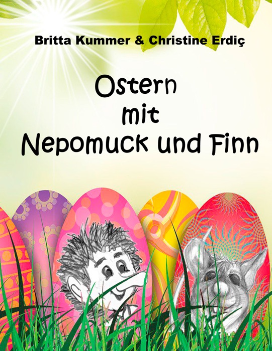 Ostern mit Nepomuck und Finn