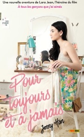 Les Amours de Lara Jean T03 - Jenny Han