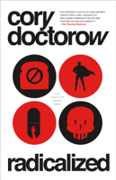 Cory Doctorow - Radicalized artwork