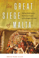 Bruce Ware Allen - The Great Siege of Malta artwork