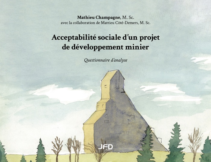 Acceptabilité sociale d’un projet de développement minier