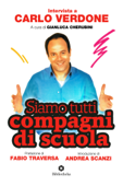 Siamo tutti compagni di scuola - Gianluca Cherubini