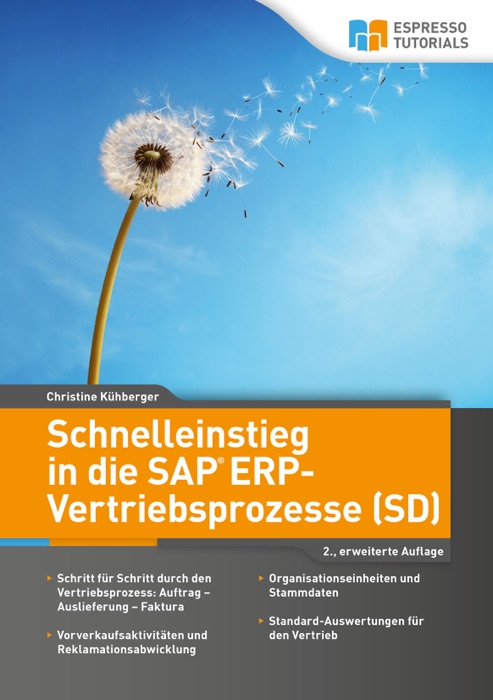 Schnelleinstieg in die SAP ERP-Vertriebsprozesse (SD) – 2., erweiterte Auflage