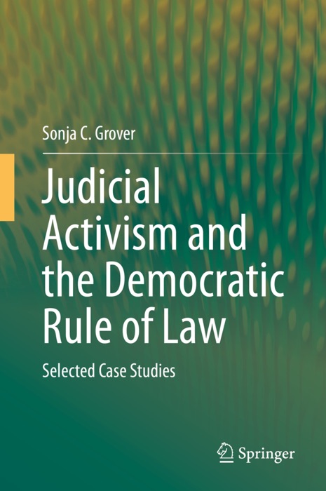 Judicial Activism and the Democratic Rule of Law