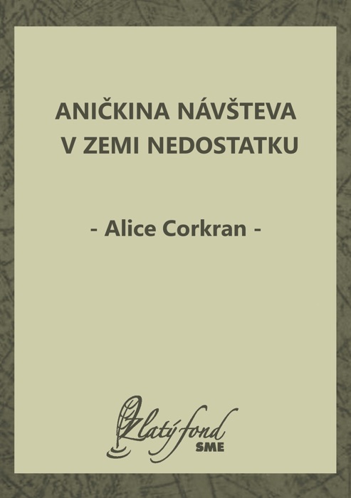 Aničkina návšteva v Zemi Nedostatku