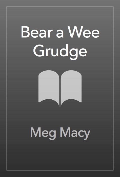 Bear a Wee Grudge