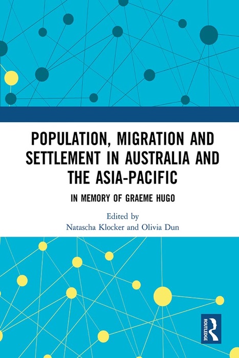 Population, Migration and Settlement in Australia and the Asia-Pacific