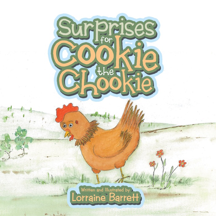 Surprises for Cookie the Chookie