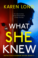 Karen Long - What She Knew artwork