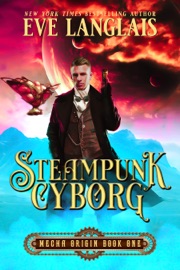 Steampunk Cyborg - Eve Langlais by  Eve Langlais PDF Download
