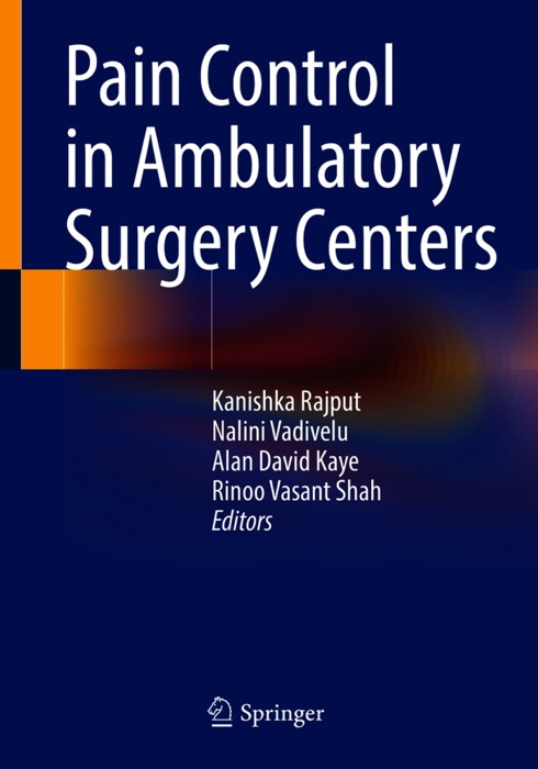 Pain Control in Ambulatory Surgery Centers