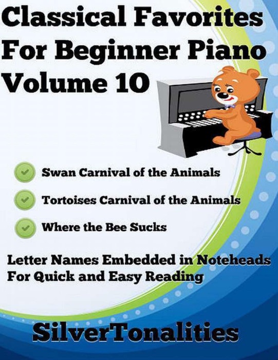 Classical Favorites for Beginner Piano Volume 1 O