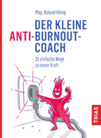 Roland König - Der kleine Anti-Burnout-Coach artwork