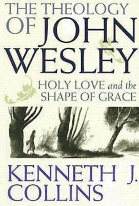 The Theology of John Wesley