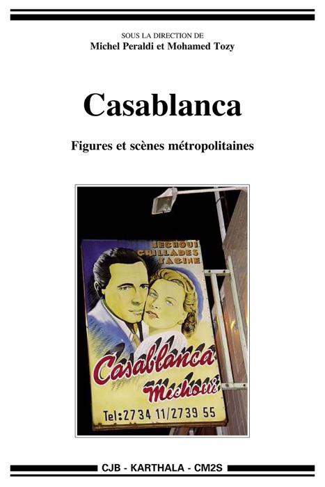 Casablanca. Figures et scènes métropolitaines