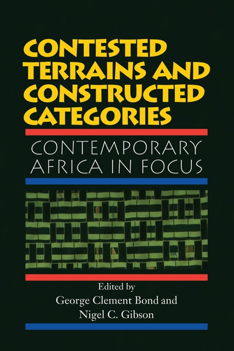 Contested Terrains And Constructed Categories