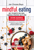 Mindful eating - Jan Chozen Bays