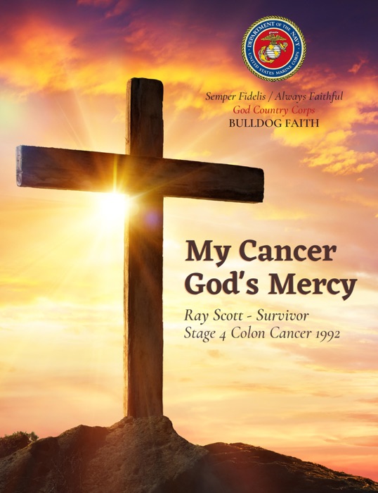 My Cancer, God's Mercy